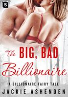   The Big, Bad Billionaire