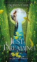   Just Dreaming