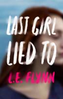  Last Girl Lied To