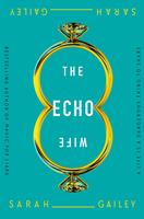   The Echo Wife
