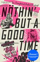   Nöthin'But a Good Time