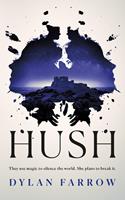   Hush