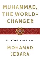   Muhammad, the World-Changer