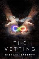   The Vetting