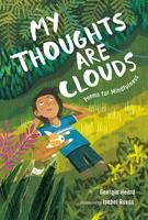   My Thoughts Are Clouds