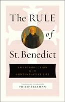   The Rule of St. Benedict