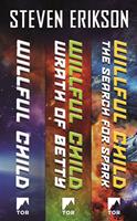  The Willful Child Series
