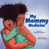   My Mommy Medicine