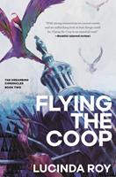   Flying the Coop