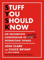   Stuff You Should Know