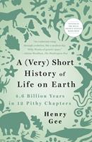  A (Very) Short History of Life on Earth