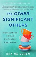   The Other Significant Others