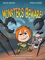   Monsters Beware!