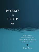   Poems to Poop by