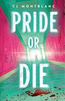   Pride or Die