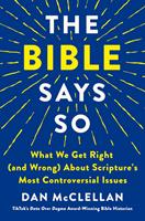   The Bible Says So