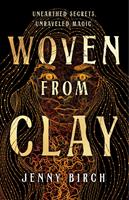   Woven From Clay