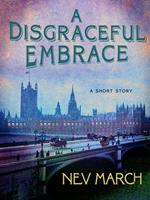   A Disgraceful Embrace