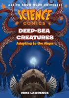   Science Comics: Deep-Sea Creatures