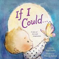   If I Could . . .