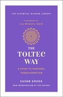   The Toltec Way