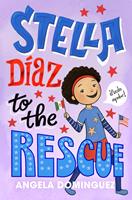   Stella Díaz to the Rescue