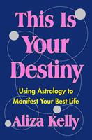   This Is Your Destiny