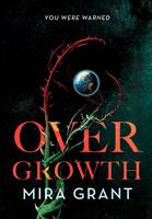   Overgrowth