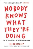   Nobody Knows What They're Doing