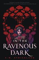   In the Ravenous Dark