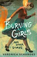   Burning Girls and Other Stories