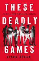   These Deadly Games