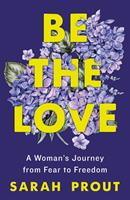   Be the Love