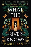   What the River Knows