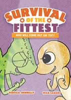   Survival of the Fittest