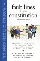   Fault Lines in the Constitution: The Graphic Novel
