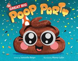   The Great Big Poop Party