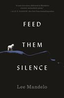   Feed Them Silence