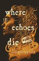   Where Echoes Die