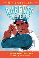   Hispanic Star: Roberto Clemente