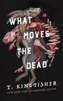   What Moves the Dead