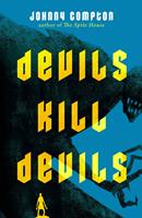   Devils Kill Devils
