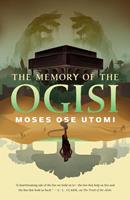   The Memory of the Ogisi