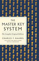   The Master Key System: The Complete Original Edition
