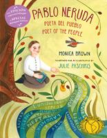   Pablo Neruda: Poet of the People / Poeta del pueblo (Bilingual Edition)