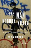   The Man Nobody Killed