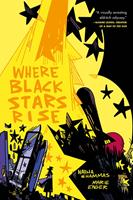   Where Black Stars Rise