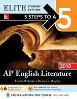   5 Steps to a 5: AP English Literature 2018 Elite Student Edition