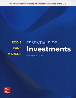 Essentials of investements - Zvi Bodie, Alex Kane, Alan J. Marcus - Libro McGraw-Hill Education 2020, Scienze | Libraccio.it