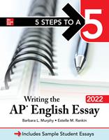   5 Steps to a 5: Writing the AP English Essay 2022